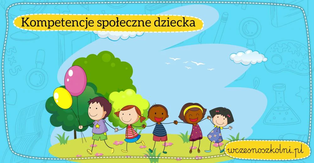 Kompetencje społeczne dziecka