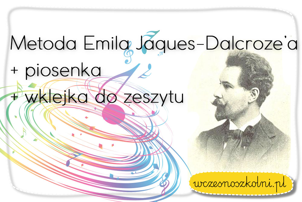 Metoda Emila Jaques-Dalcroze’a